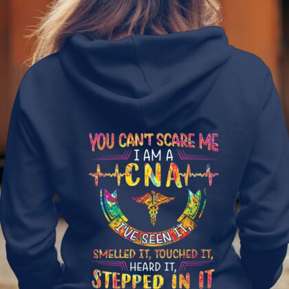 You can't scare me I am a CNA