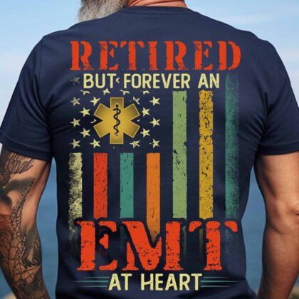Retired But Forever an EMT at Heart