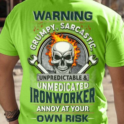 Warning Grumpy Ironworker Apparel - Sarcastic Skull