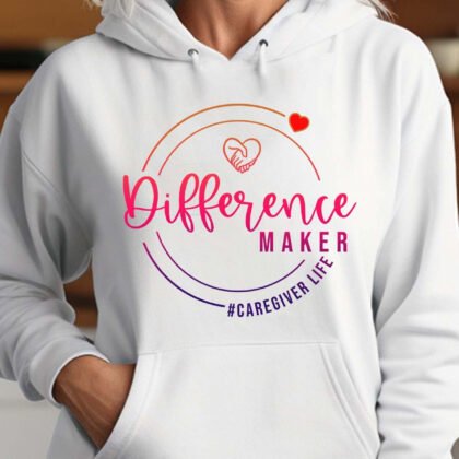 Difference Maker - Caregiver Life Inspirational