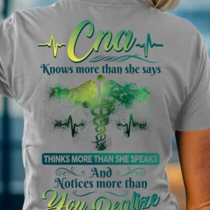 Knows More Than She Says CNA Apparel - Medical Quote